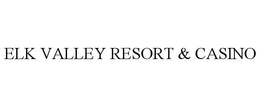 ELK VALLEY RESORT & CASINO trademark