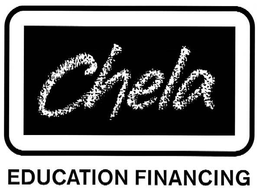 CHELA EDUCATION FINANCING trademark