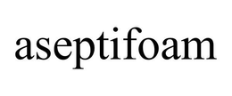ASEPTIFOAM trademark