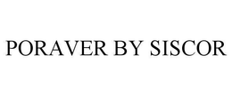 PORAVER BY SISCOR trademark
