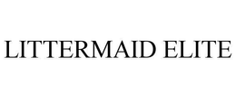 LITTERMAID ELITE trademark