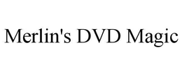 MERLIN'S DVD MAGIC trademark