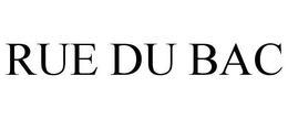 RUE DU BAC trademark