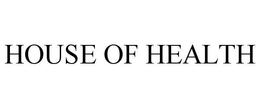 HOUSE OF HEALTH trademark