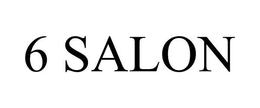 6 SALON trademark