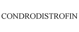 CONDRODISTROFIN trademark