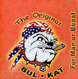 LJ BUL. KAT THE ORIGINAL FOR MAN OR BEAST trademark