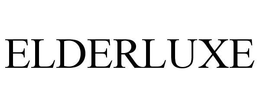 ELDERLUXE trademark