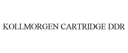 KOLLMORGEN CARTRIDGE DDR trademark