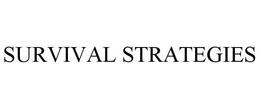 SURVIVAL STRATEGIES trademark