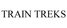 TRAIN TREKS trademark