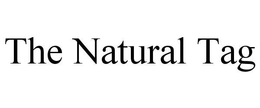 THE NATURAL TAG trademark