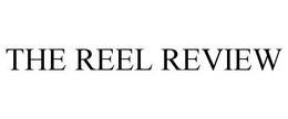 THE REEL REVIEW trademark