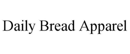 DAILY BREAD trademark