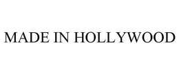 MADE IN HOLLYWOOD trademark