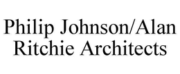 PHILIP JOHNSON/ALAN RITCHIE ARCHITECTS trademark