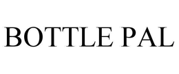 BOTTLE PAL trademark