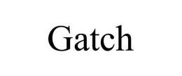 GATCH trademark