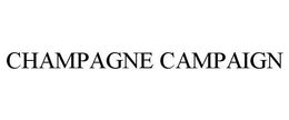 CHAMPAGNE CAMPAIGN trademark