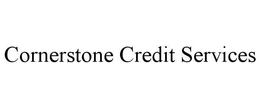 CORNERSTONE CREDIT SERVICES trademark