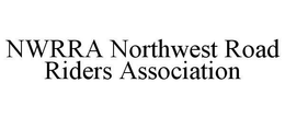 NWRRA NORTHWEST ROAD RIDERS ASSOCIATION trademark