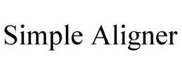 SIMPLE ALIGNER trademark