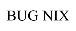 BUG NIX trademark