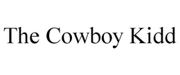 THE COWBOY KIDD trademark