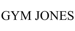 GYM JONES trademark