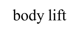 BODY LIFT trademark