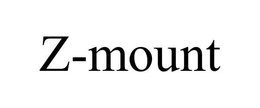 Z-MOUNT trademark