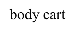 BODY CART trademark