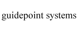 GUIDEPOINT SYSTEMS trademark