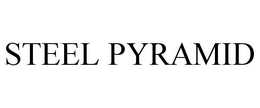 STEEL PYRAMID trademark