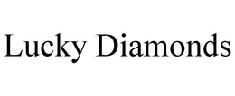 LUCKY DIAMONDS trademark