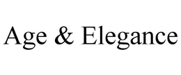 AGE & ELEGANCE trademark