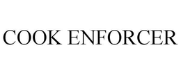 COOK ENFORCER trademark