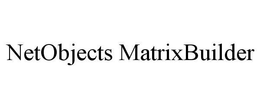 NETOBJECTS MATRIXBUILDER trademark