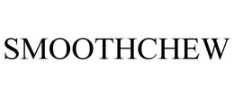 SMOOTHCHEW trademark