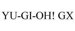 YU-GI-OH! GX trademark
