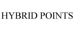 HYBRID POINTS trademark