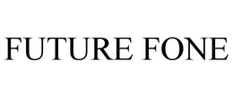 FUTURE FONE trademark