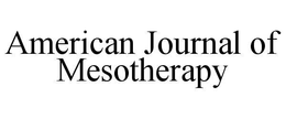 AMERICAN JOURNAL OF MESOTHERAPY trademark