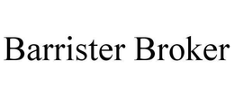 BARRISTER BROKER trademark