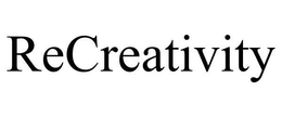 RECREATIVITY trademark