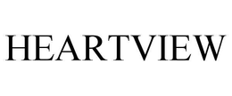 HEARTVIEW trademark