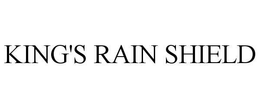 KING'S RAIN SHIELD trademark