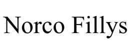 NORCO FILLYS trademark