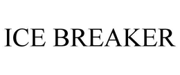 ICE BREAKER trademark