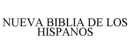 NUEVA BIBLIA DE LOS HISPANOS trademark